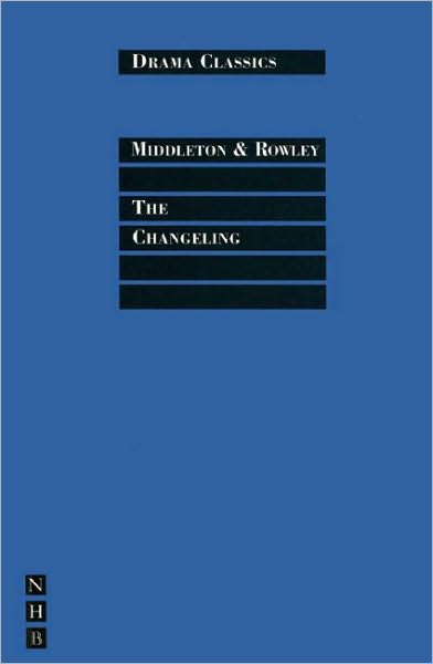 Cover for Thomas Middleton · The Changeling - Drama Classics (Paperback Book) [New edition] (2000)