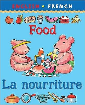 Cover for Clare Beaton · Food/La nourriture - Bilingual First Books French (Paperback Book) (2003)