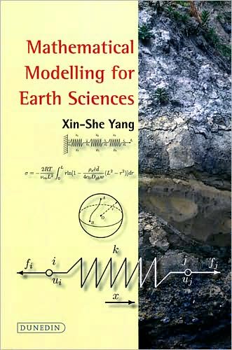 Cover for Xin-She Yang · Mathematical Modelling for Earth Sciences (Paperback Book) (2008)