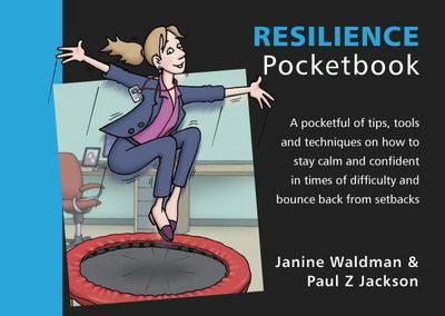 Resilience Pocketbook - Management Pocketbooks - Janine Waldman - Books - Management Pocketbooks - 9781906610920 - February 20, 2017