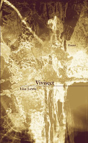 Cover for Lisa Lewis · Vivisect (Paperback Book) [First edition] (2010)