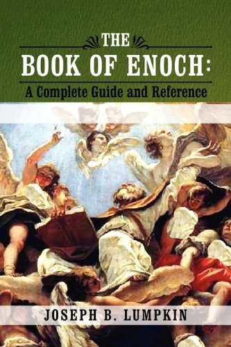 Cover for Joseph B. Lumpkin · The Book of Enoch: a Complete Guide and Reference (Pocketbok) (2010)