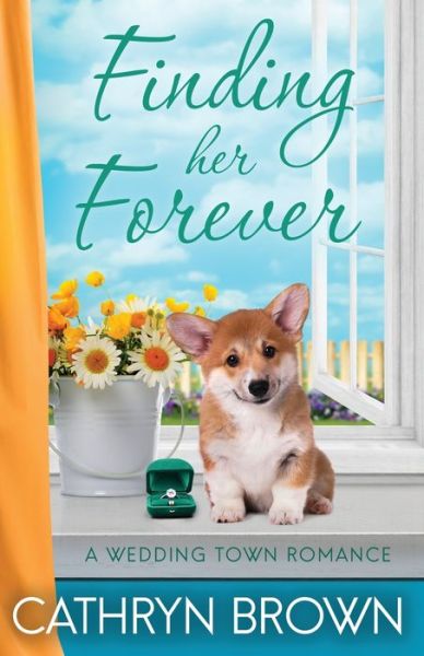 Cover for Cathryn Brown · Finding Her Forever (Book) (2022)