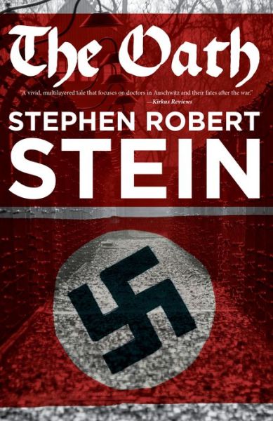 Cover for Stephen Robert Stein · The Oath (Paperback Book) (2018)