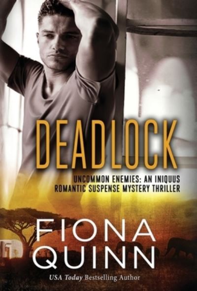 Cover for Fiona Quinn · Deadlock (Book) (2024)