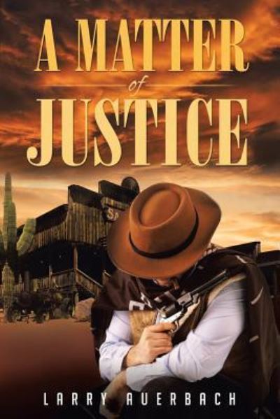 Cover for Larry Auerbach · A Matter of Justice (Paperback Book) (2019)