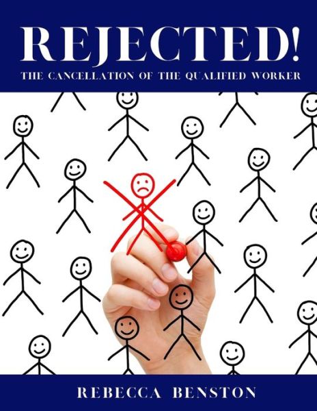 Cover for Rebecca a Benston · Rejected (Paperback Book) (2021)