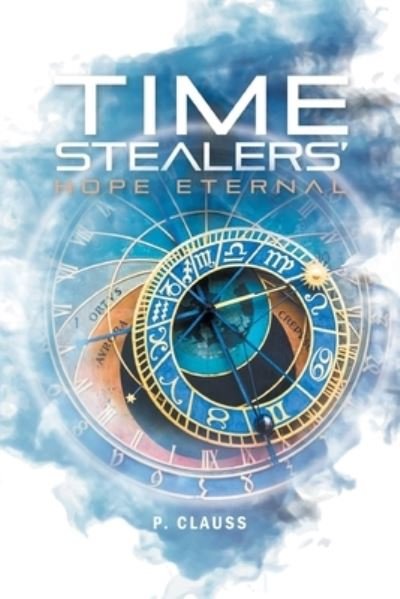 Cover for P Clauss · Time Stealers (Pocketbok) (2021)