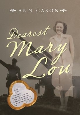 Cover for Ann Cason · Dearest Mary Lou (Hardcover bog) (2020)