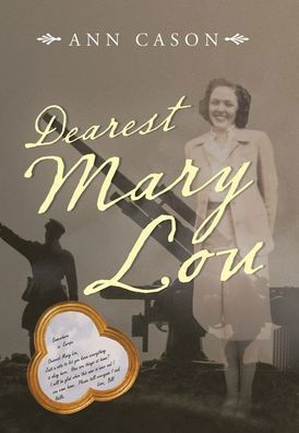 Cover for Ann Cason · Dearest Mary Lou (Hardcover Book) (2020)