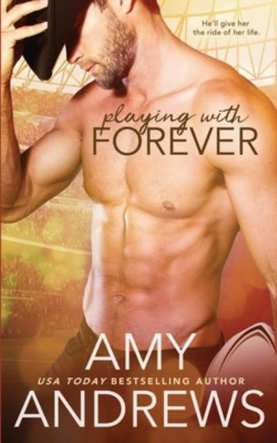 Cover for Amy Andrews · Playing with Forever (Paperback Bog) (2017)