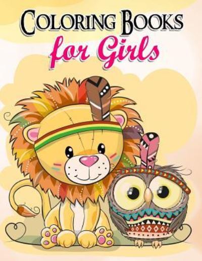 Cover for Coloring Books for Girls (Paperback Book) (2017)