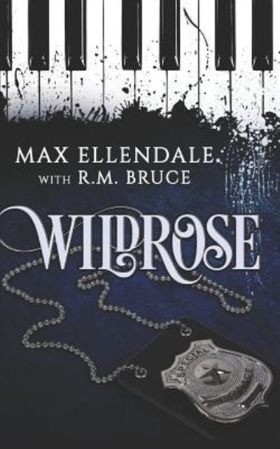 Cover for R M Bruce · Wildrose (Paperback Book) (2017)