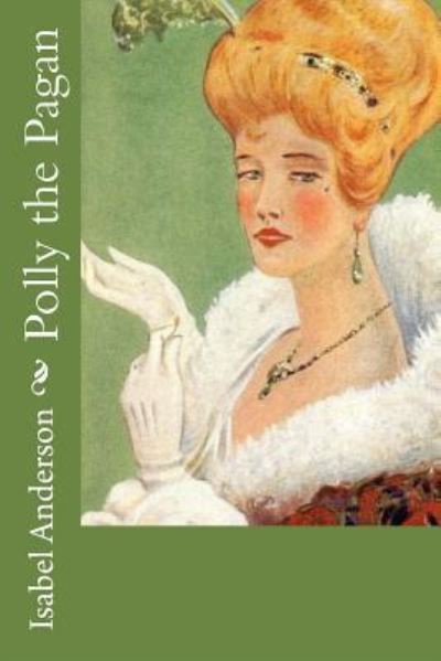 Cover for Isabel Anderson · Polly the Pagan (Paperback Book) (2017)