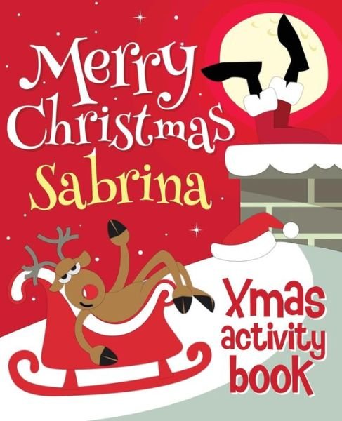Cover for Xmasst · Merry Christmas Sabrina - Xmas Activity Book (Paperback Book) (2017)