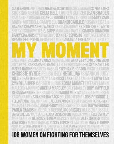 Cover for Kristin Chenoweth · My Moment: 106 Women on Fighting for Themselves (Innbunden bok) (2022)