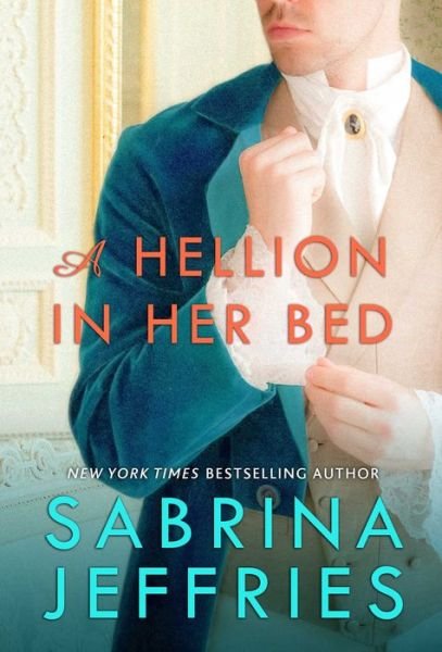 Cover for Sabrina Jeffries · A Hellion in Her Bed - The Hellions of Halstead Hall (Paperback Book) (2022)
