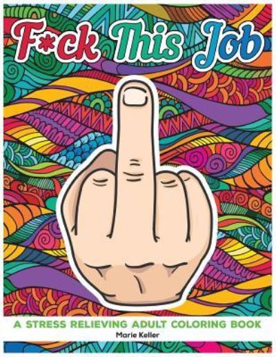 Cover for Marie Keller · Fuck This Job (Paperback Book) (2018)