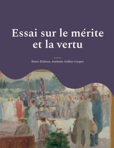 Cover for Denis Diderot · Essai sur le merite et la vertu (Taschenbuch) (2022)