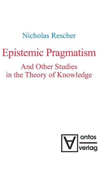 Cover for N. Rescher · Epistemic Pragmatism (Book) (2008)