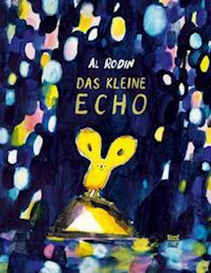 Cover for Al Rodin · Das kleine Echo (Hardcover Book) (2022)