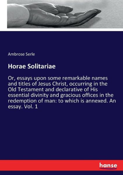 Cover for Serle · Horae Solitariae (Book) (2018)