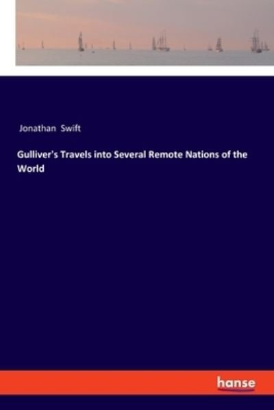Cover for Jonathan Swift · Gulliver's Travels into Several Remote Nations of the World (Paperback Bog) (2019)