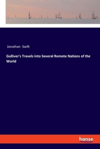 Cover for Jonathan Swift · Gulliver's Travels into Several Remote Nations of the World (Paperback Book) (2019)