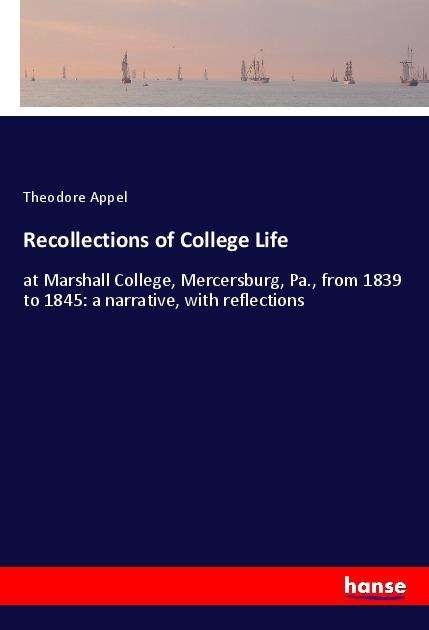 Cover for Appel · Recollections of College Life (Book)