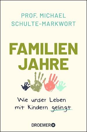 Cover for Michael Schulte-Markwort · Familienjahre (Paperback Book) (2021)