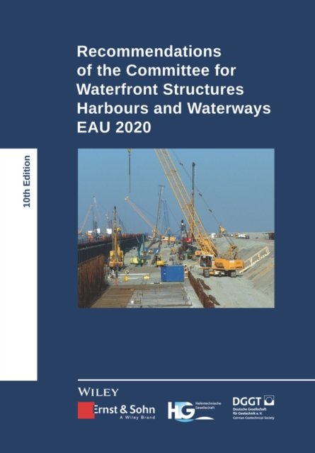 Cover for Htg · Recommendations of the Committee for Waterfront Structures Harbours and Waterways: EAU 2020 (Hardcover Book) (2023)