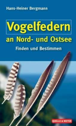 Vogelfedern An Nord- / ostsee - Hans-heiner Bergmann - Books -  - 9783494014920 - 