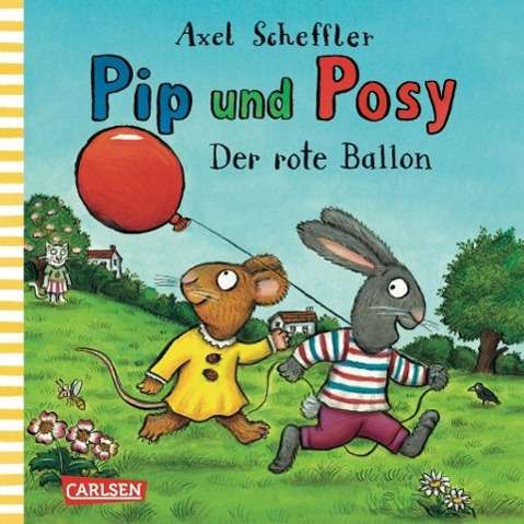 Pip Und Posy - Scheffler - Książki -  - 9783551517920 - 