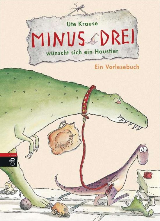 Cover for Ute Krause · Minus Drei wunscht sich ein Haustier (Inbunden Bok) (2014)