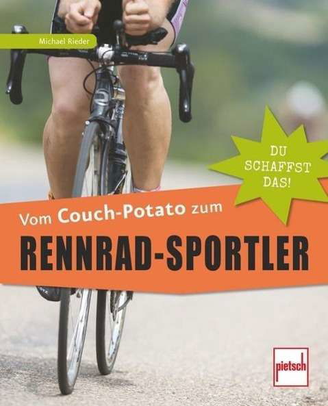 Cover for Rieder · Vom Couch-Potato zum Rennrad-Spo (Bog)