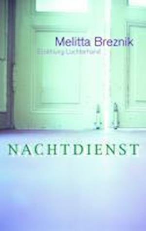 Cover for Melitta Breznik · Nachtdienst (Pocketbok) (2010)