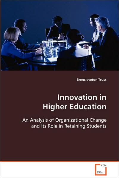 Cover for Brencleveton Truss · Innovation in Higher Education (Paperback Book) (2008)