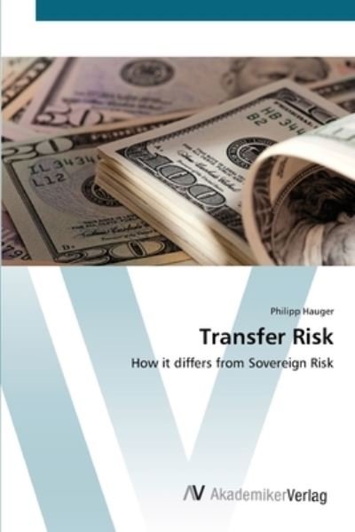 Cover for Hauger · Transfer Risk (Book) (2012)
