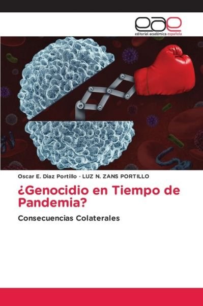 Cover for Oscar E. Diaz Portillo · ¿Genocidio en Tiempo de Pandemia? (Paperback Book) (2022)
