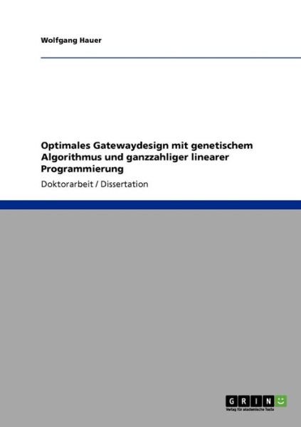 Cover for Hauer · Optimales Gatewaydesign mit genet (Book) [German edition] (2009)