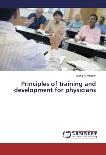 Cover for Aamir Al Mosawi · Principles of Training and Development for Physicians (Taschenbuch) (2014)