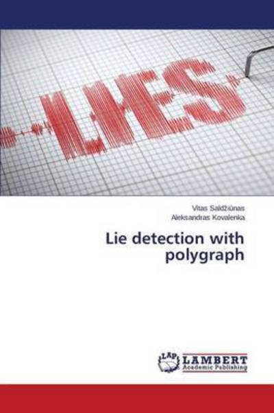 Cover for Kovalenka Aleksandras · Lie Detection with Polygraph (Pocketbok) (2015)