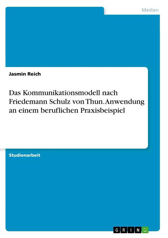 Cover for Reich · Das Kommunikationsmodell nach Fri (Book)