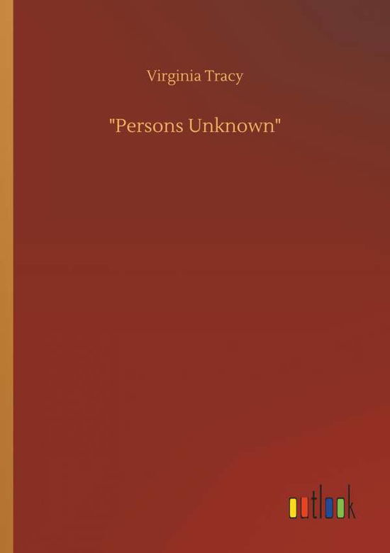 "Persons Unknown" - Tracy - Livres -  - 9783732633920 - 4 avril 2018