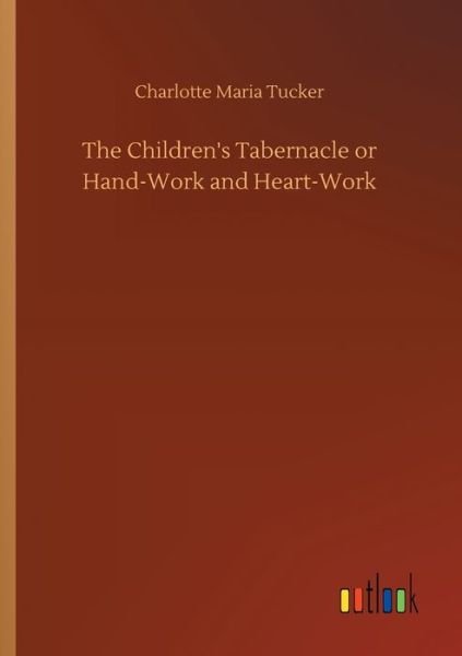 Cover for Tucker · The Children's Tabernacle or Han (Bog) (2019)