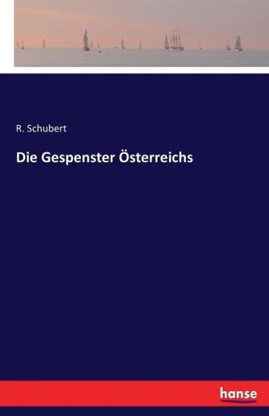 Cover for Schubert · Die Gespenster Österreichs (Bok) (2016)