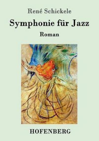 Cover for Schickele · Symphonie für Jazz (Book) (2017)