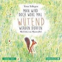 Cover for Toon Tellegen · CD Man wird doch wohl mal wüte (CD)