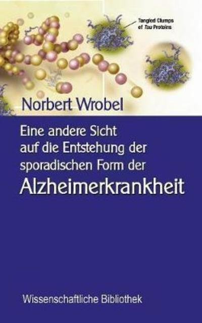Cover for Wrobel · Eine andere Sicht auf die Entste (Bog) (2018)