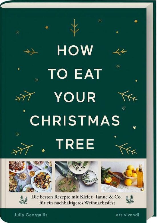 Cover for Julia Georgallis · How to eat your christmas tree (Hardcover Book) (2021)